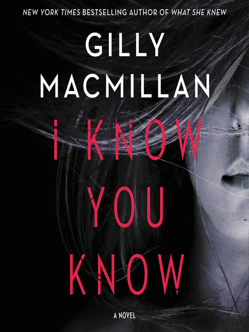 Title details for I Know You Know by Gilly Macmillan - Wait list